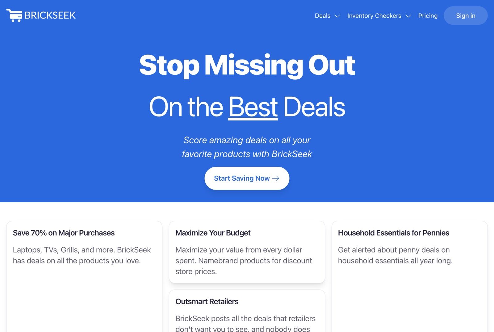 BrickSeek homepage with the tagline Stop Missing Out On the Best Deals and a Start Saving Now button